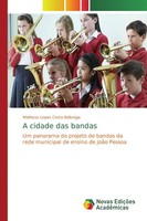 A Cidade Das Bandas Matheus Lopes Costa NóBrega Taschenbuch Portugiesisch 2018