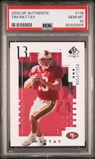 2000 SP AUTHENTIC #116 TIM RATTAY /1250 49ERS RC ROOKIE CARD PSA 10. rookie card picture