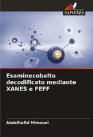 Abdelhafid Mimouni | Esaminecobalto Decodificato Mediante Xanes E Feff | Buch