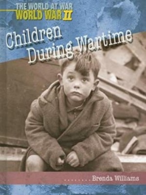 Children During Wartime Hardcover Brenda Clarke