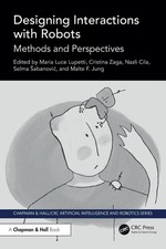 Designing Interactions with Robots: Methods and Perspectives by Maria Luce Lupet