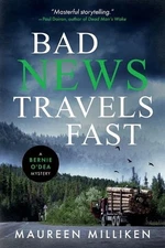 Bad News Travels Fast by Maureen Milliken Paperback Book