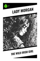Lady Morgan | The Wild Irish Girl | Taschenbuch | Englisch | Sharp Ink