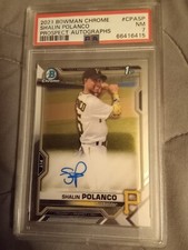 2021 Bowman Chrome Shalin Polanco AUTOGRAPH #CPA-SP graded PSA 7 Baseball Card
