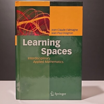 Learning Spaces : Interdisciplinary Applied Mathematics by Jean-Paul Doignon and
