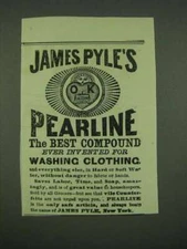 1883 James Pyle's Pearline Soap Ad - The Best Compound