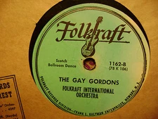 FOLKRAFT 78 RECORD 1162/FOLKRAFT ORCHESTRA/GAY GORDONS/ST BERNARD'S WALTZ/ VG