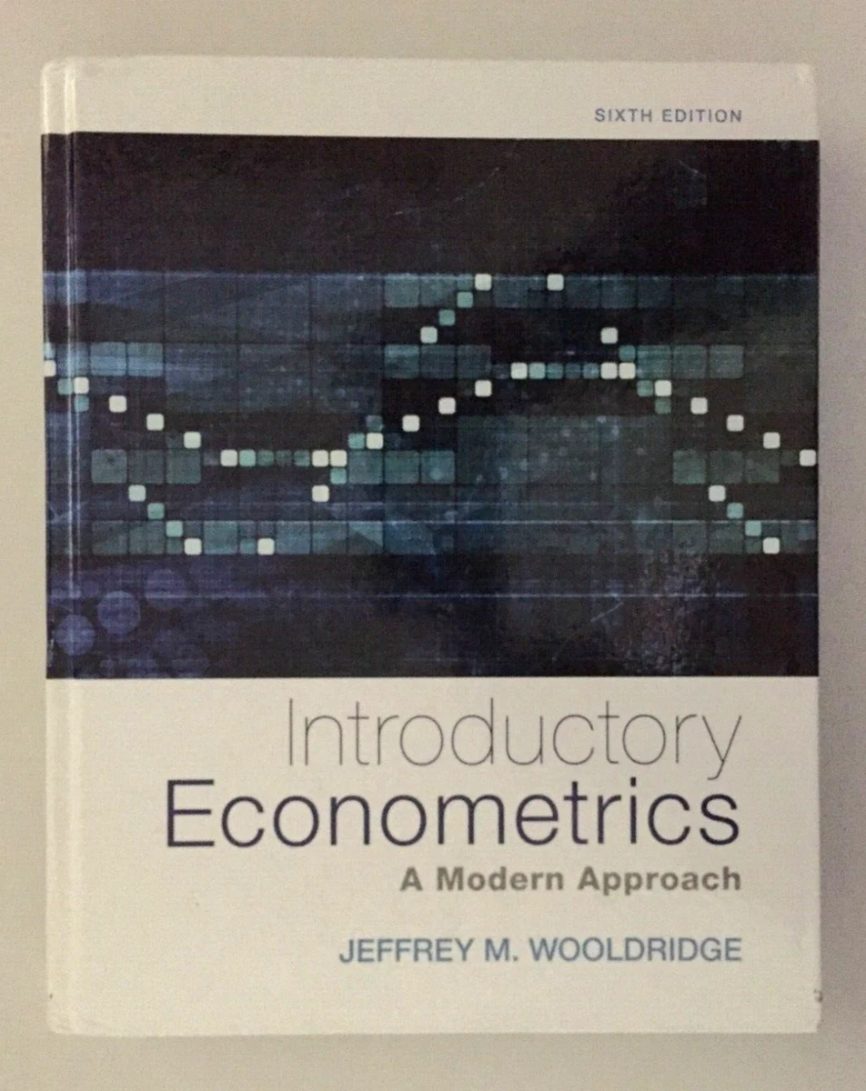 Introductory Econometrics: A Modern Approach by Jeffrey M Wooldridge 6th,  CODE