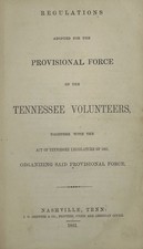 Regulations Adopted for the Use of the Tennessee Volunteers Together 1st Edition