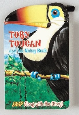 TOBY TOUCAN AND HIS NOISY BEAK (SNAPPY HEAD BOOKS) By Paul Flemming & Jon Goode