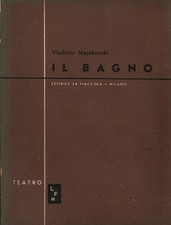 Il bagno - Vladimir Majakovskij (Editrice La Fiaccola) [1950]