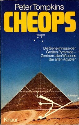 Cheops : Die Geheimnisse der grossen Pyramide, Zentrum allen Wissens der alten Ä