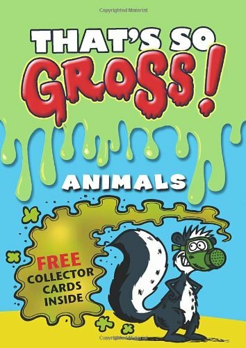 That's So Gross!: Animals-Mitchell Symons
