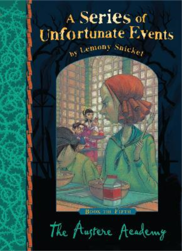 Lemony Snicket The Austere Academy (Tascabile) Series of Unfortunate Events