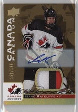 2017 Team Canada Juniors Premium Materials 150/199 Isaac Ratcliffe #43 Auto a2v