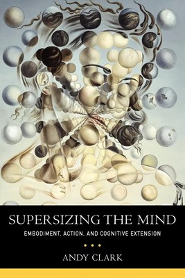 Andy Clark | Supersizing the Mind | Taschenbuch | Englisch (2010)