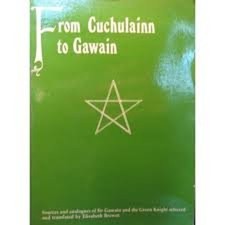 From Cuchulainn to Gawain; Sources and Analogues of Sir Gawain an