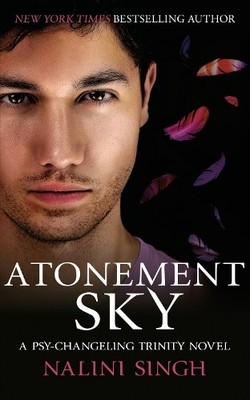 Nalini Singh Atonement Sky (Gebundene Ausgabe) Psy-Changeling Trinity Series