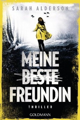 Meine beste Freundin ~ Sarah Alderson ~  9783442489503