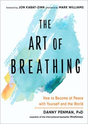 The Art of Breathing: How to Become at Peace with Yourself a - VERY GOOD