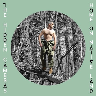 Home On Native Land [Audio CD] Hidden Cameras