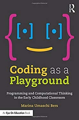 Coding As a Playground : Programming and Computational Thinking i