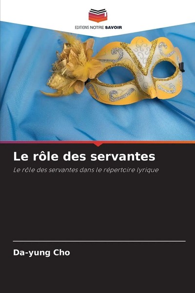 Le RôLe Des Servantes Le RôLe Des Servantes Dans Le RéPertoire Lyrique Cho Buch-image