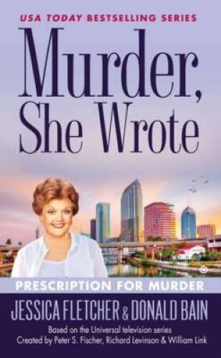 Murder, She Wrote: Prescription for Murder - Mass Market Paperback - VERY GOOD