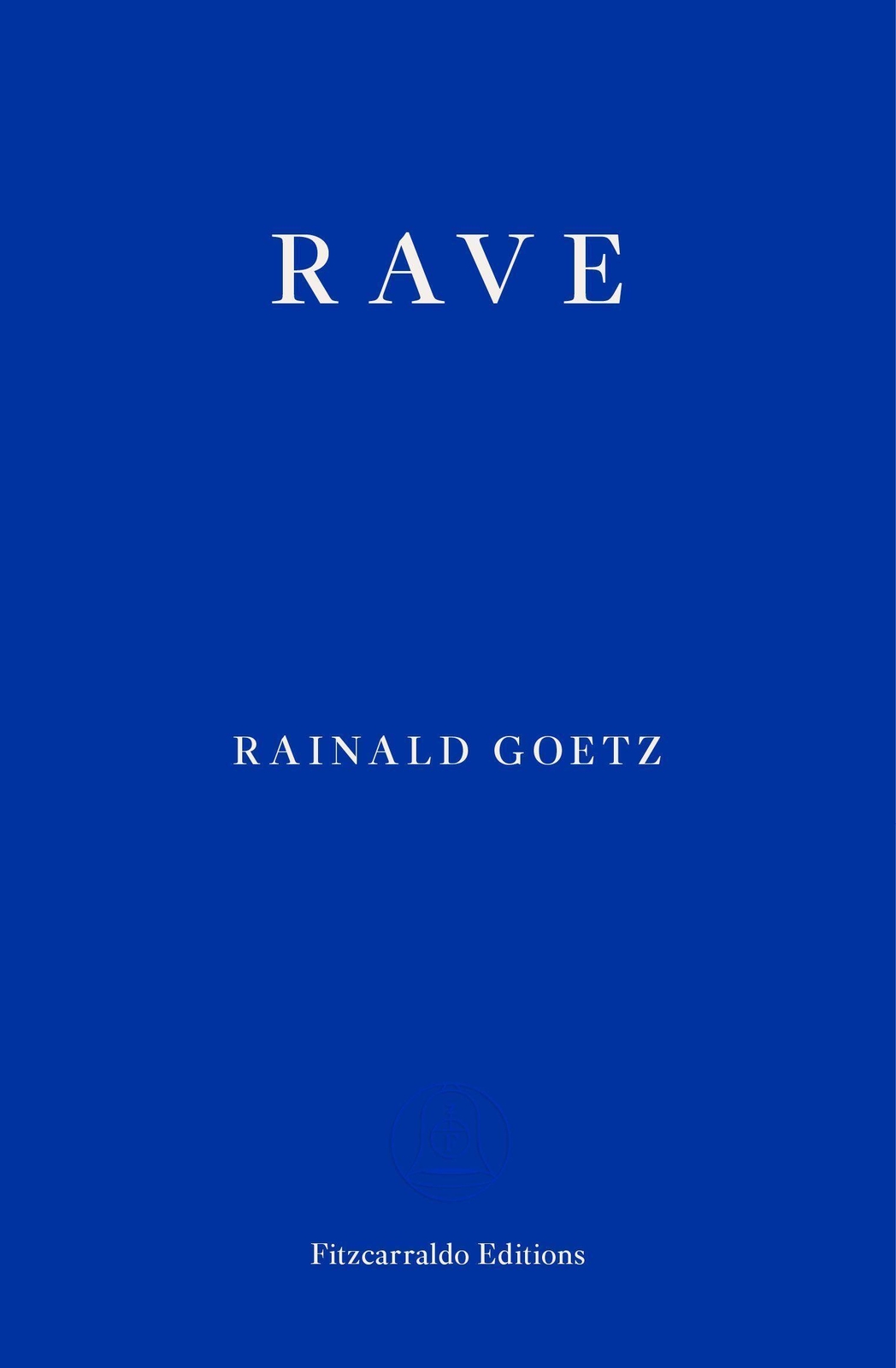 Thumbnail - Rave | Rainald Goetz | Englisch | Taschenbuch | 256 S. | 2020