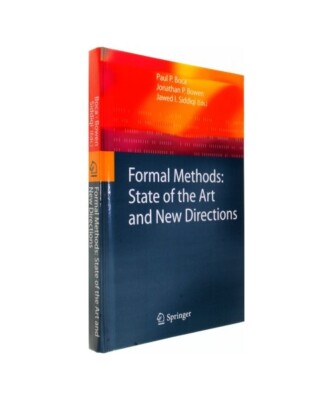 Formal Methods: State of the Art and New Directions: State of the Art and New Di