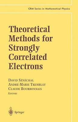 Theoretical Methods for Strongly Correlated Electrons (CRM Series in Mathematic