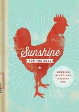 Sunshine for the Soul: Morning Devotions to Warm the Heart - Hardcover - GOOD