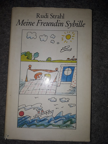 Meine Freundin Sybille-Rudi Strahl-Eulenspiegel 1975--139  Seiten mit Schutzums