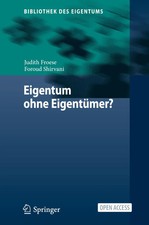 Judith Froese (u. a.) | Eigentum ohne Eigent�...