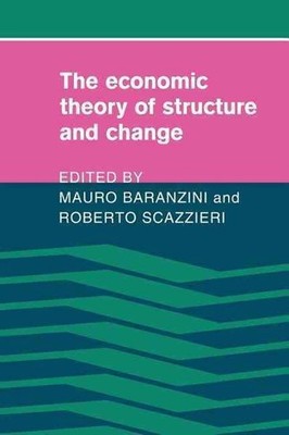 The Economic Theory of Structure and Change by Mauro Baranzini (English) Paperba