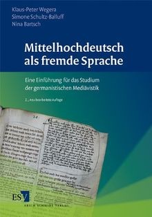 Mittelhochdeutsch als fremde Sprache: Eine Einführu... | Buch | Zustand sehr gut