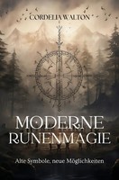 Cordelia Walton | Moderne Runenmagie | Taschenbuch | Deutsch (2023) | 216 S.