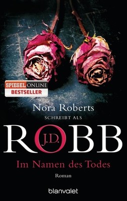 J. D. Robb / Im Namen des Todes /  9783442379927