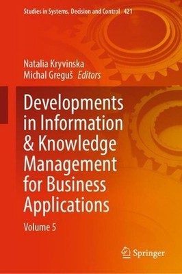 Developments in Information & Knowledge Management for Business Applications: Vo