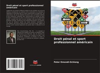 Peter Omondi-Ochieng | Droit PéNal Et Sport Professionnel AméRicain | Buch