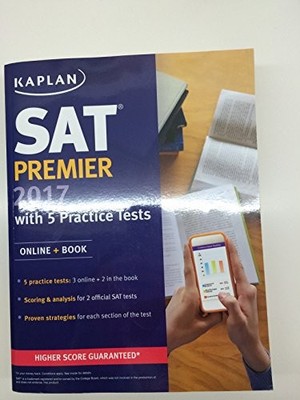 SAT Premier 2017 with 5 Practice Te..., Kaplan Test Pre