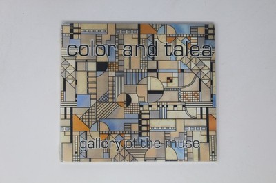Color & Talea- Gallery of the Muse CD
