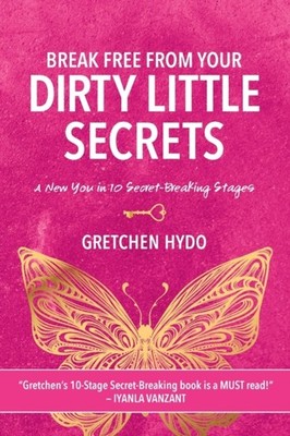 Hydo - Break Free From Your Dirty Little Secrets - paperback or softba - X555z