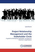 Lynda Bourne | Project Relationship Management And The Stakeholder Circle | Buch