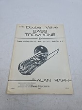 O4808 - THE DOUBLE VALVE BASS TROMBONE By Alan Raph Excellent Condition 