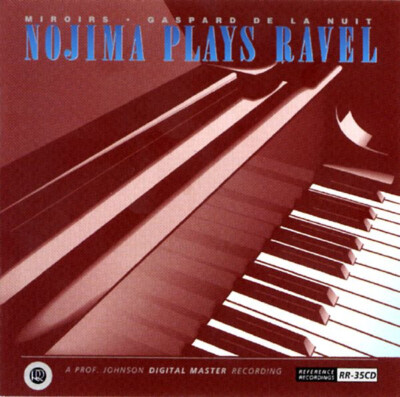 REFERENCE RECORDINGS RR-035  NOJIMA PLAYS RAVEL HDCD new