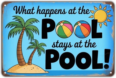 Pool Rules Tin Metal Signs Home Décor What Happens At The Pool Stays At The Pool