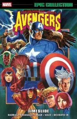 Bob Harras Fabio Laguna Terry Kavan Avengers Epic Collection: Timesl (Paperback)