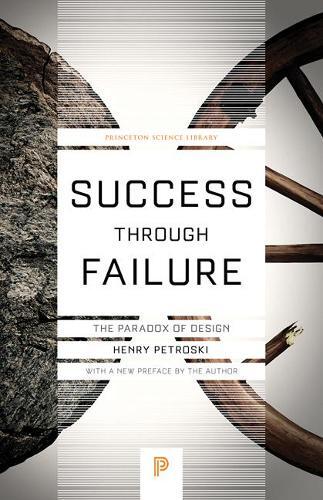 Thumbnail - Henry Petroski Success Through Failure (taschenbuch) Princeton Science