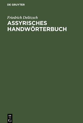 Assyrisches Handwörterbuch | Buch | 9783112540879